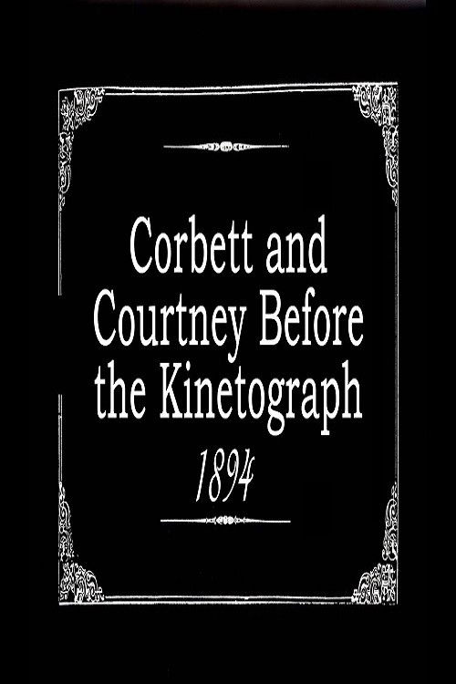 Movie poster for Corbett and Courtney Before the Kinetograph (1894)