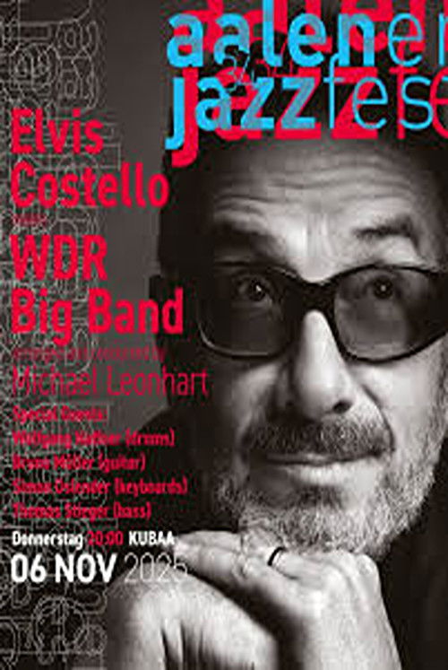 Movie poster for Elvis Costello & WDR Big Band @ Leverkusener Jazztage 2025 (2025)