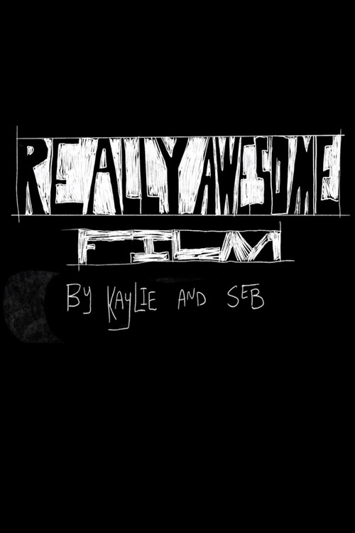 Movie poster for Really Awesome FIlm (2025)