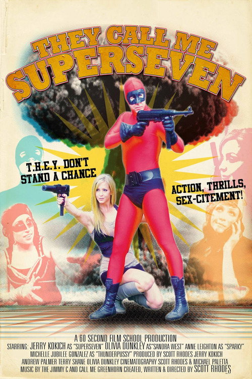 Movie poster for They Call Me Superseven (2016)