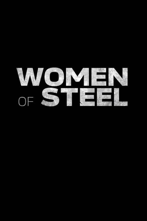 Movie poster for Women of Steel (2022)