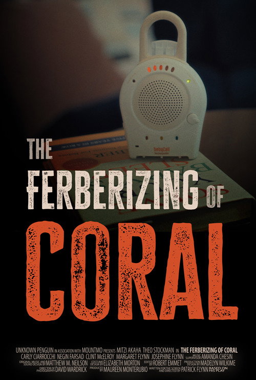 Movie poster for The Ferberizing of Coral (2025)