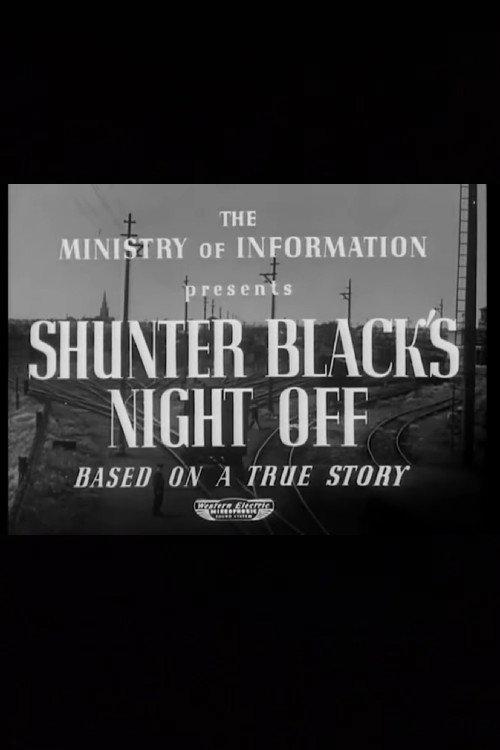 Movie poster for Shunter Black's Night Off (1941)