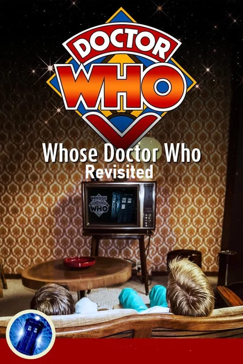 Movie poster for Whose Doctor Who: Revisited (2020)