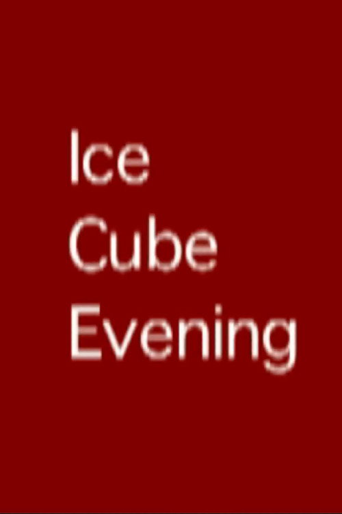 Movie poster for Ice Cube Evening (2006)