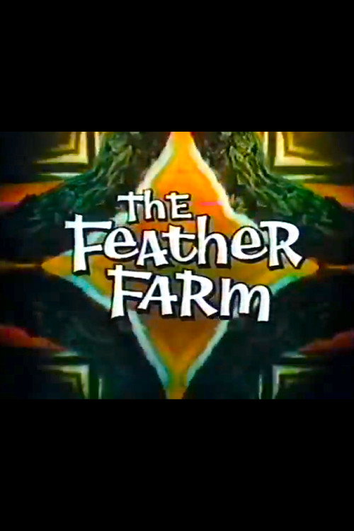 Movie poster for The Feather Farm (1969)