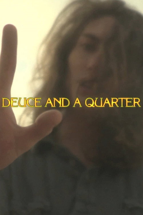 Movie poster for Deuce and a Quarter (2012)