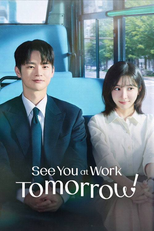 Series poster for See You at Work Tomorrow! (2026)