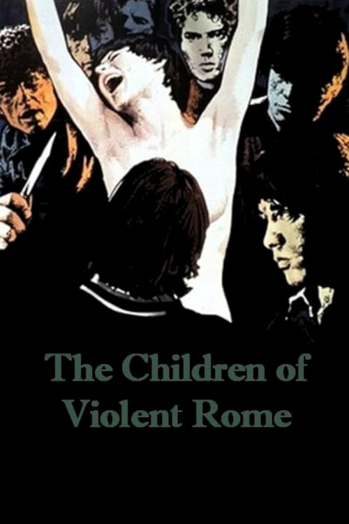 Movie poster for The Children of Violent Rome (1976)