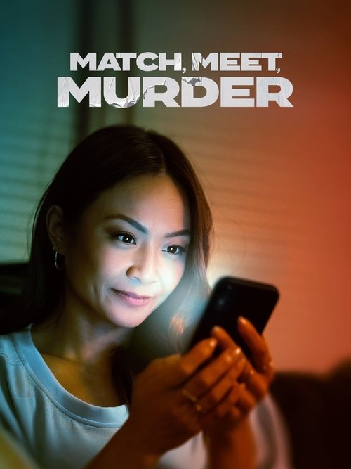 Movie poster for Match, Meet, Murder (2025)