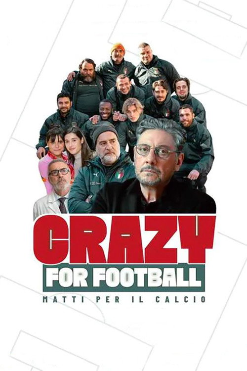 Movie poster for Crazy for Football - Matti per il calcio (2021)