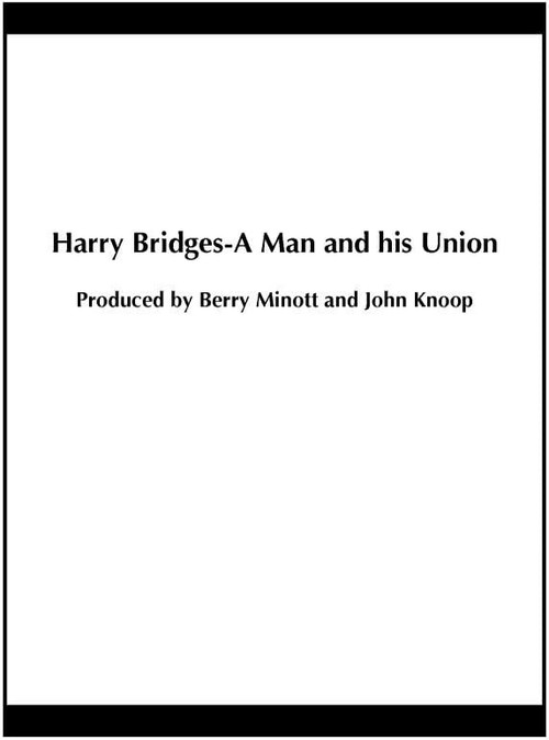 Movie poster for Harry Bridges: A Man and His Union (1992)