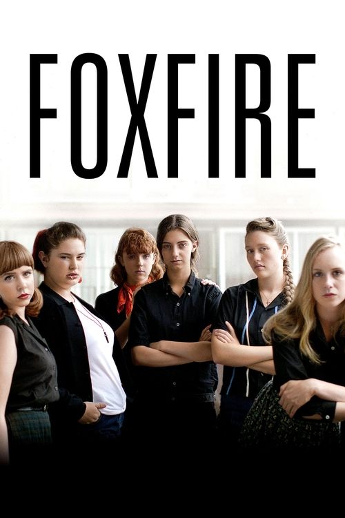 Movie poster for Foxfire (2013)