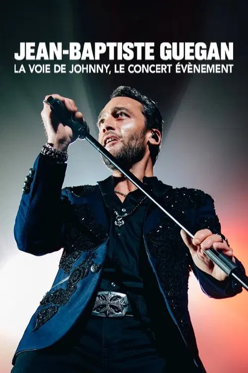 Movie poster for Jean-Baptiste Guegan : la voix de Johnny, le concert événement (2023)