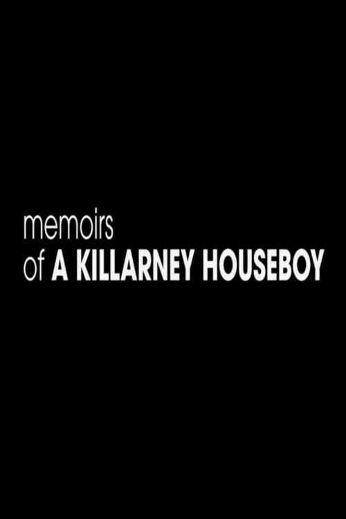 Movie poster for Memoirs of a Killarney Houseboy (2012)