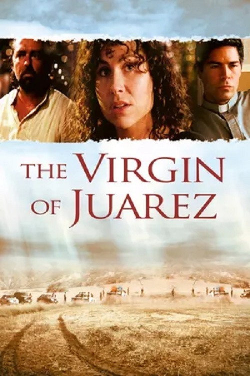 Movie poster for The Virgin of Juarez (2006)