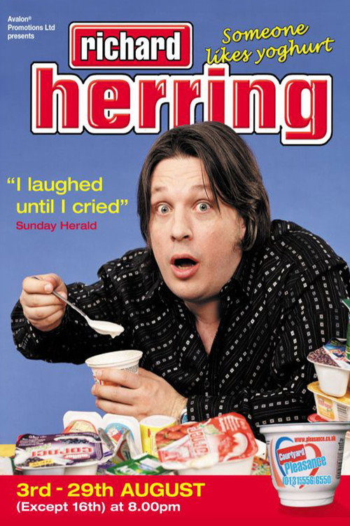 Movie poster for Richard Herring: Someone Likes Yoghurt (2005)