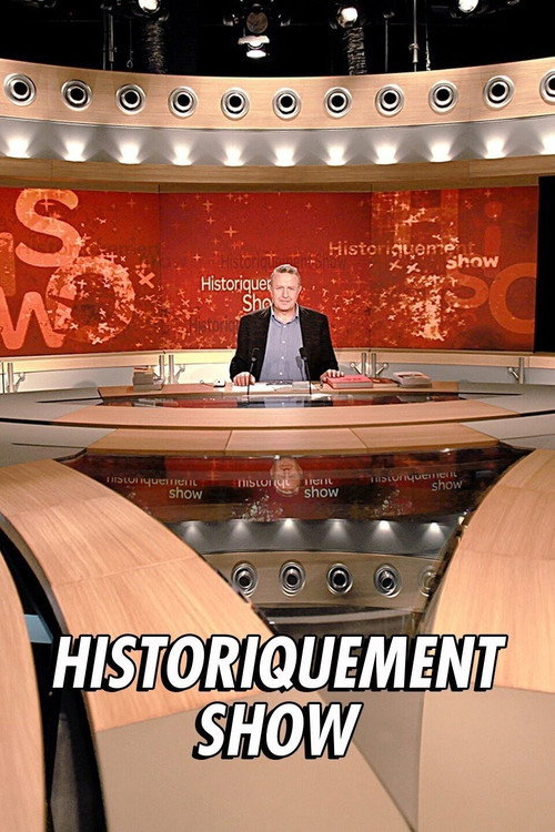 Movie poster for Historiquement Show - Spéciale Céline (2011)