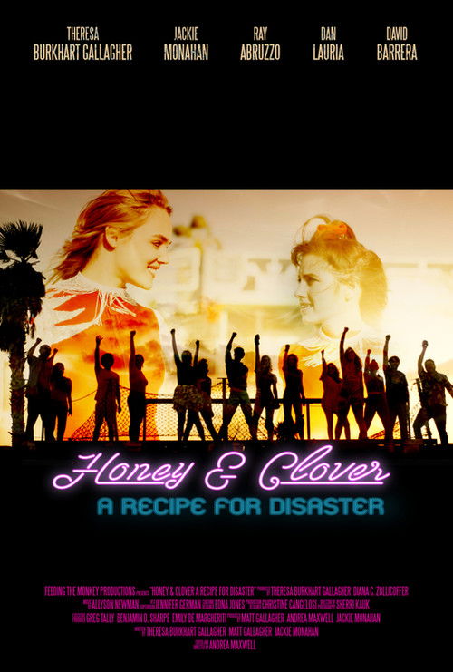 Movie poster for Honey and Clover: A Recipe for Disaster (2019)