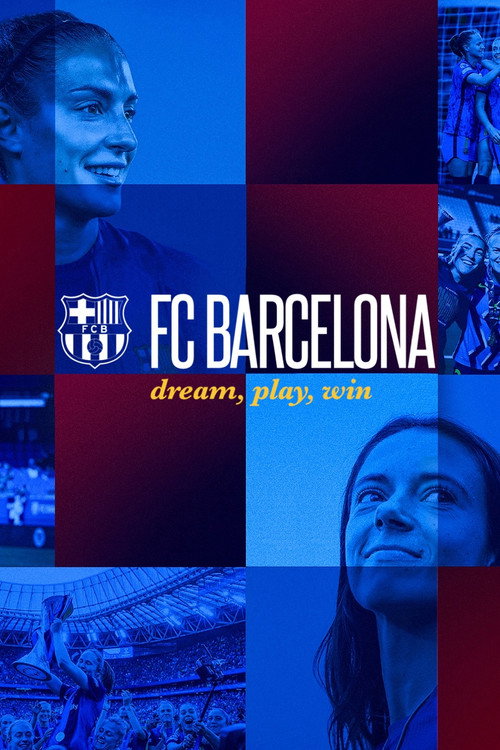 Movie poster for FC Barcelona: Dream, Play, Win (2026)