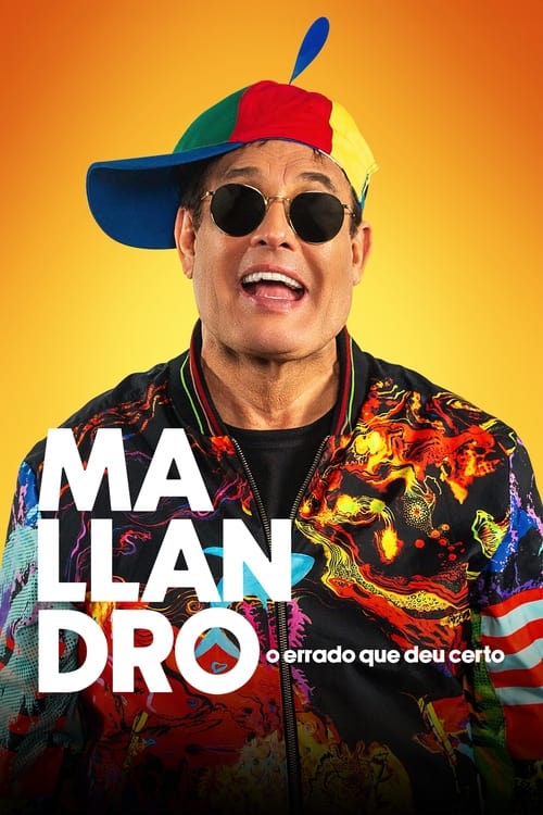 Movie poster for Mallandro: O Errado que Deu Certo (2024)