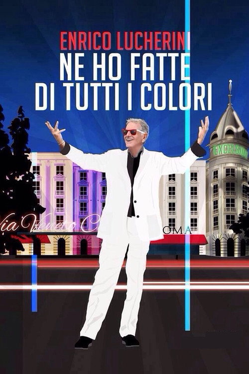 Movie poster for Enrico Lucherini - Ne ho fatte di tutti i colori (2014)