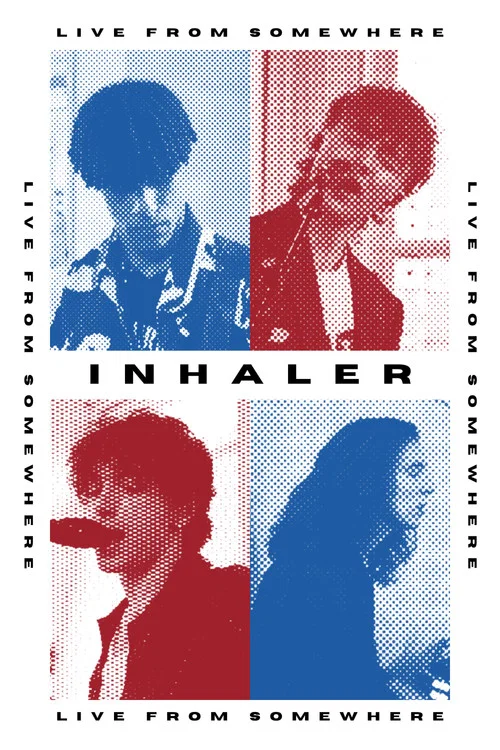 Movie poster for Inhaler: Live From Somewhere (2021)