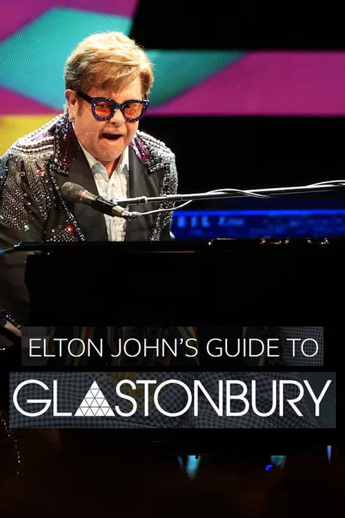 Movie poster for Elton John’s Guide to Glastonbury (2023)