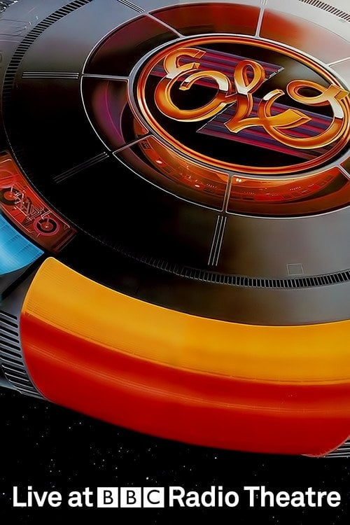 Movie poster for Electric Light Orchestra Live At BBC Radio Theatre (2015)
