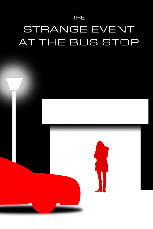 Movie poster for ANGST III: The Strange Event At The Bus Stop (2023)