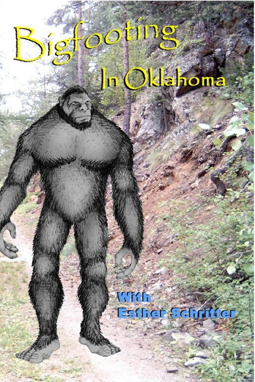 Movie poster for Bigfooting in Oklahoma (2007)