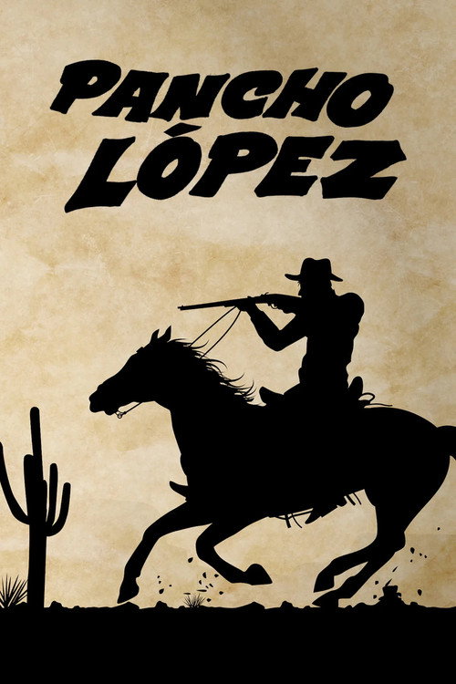 Movie poster for Pancho López (1957)