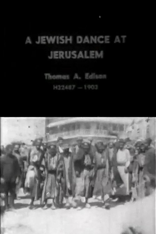 Movie poster for A Jewish Dance at Jerusalem (1903)