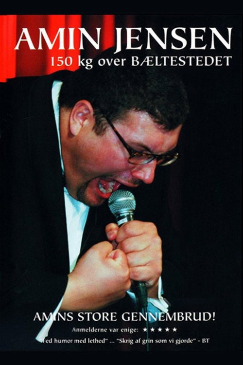 Movie poster for Amin Jensen: 150 kg over bæltestedet (2003)