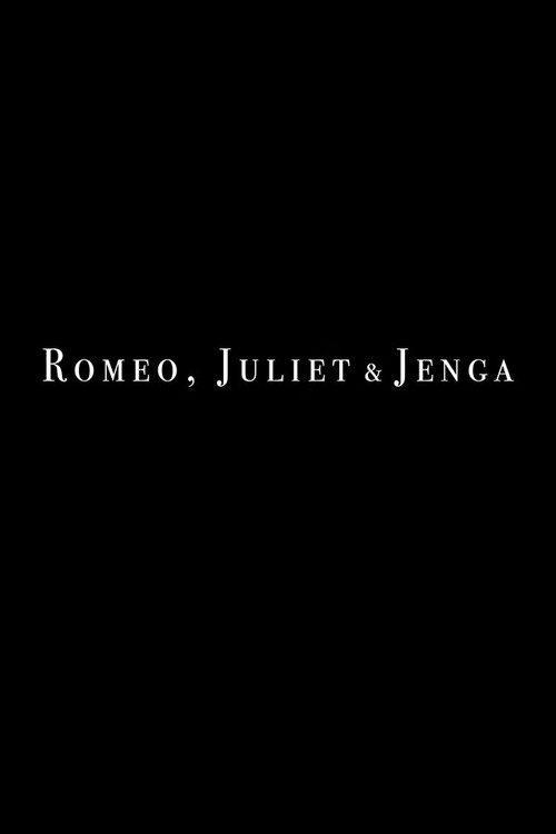 Movie poster for Romeo, Juliet and Jenga (2019)