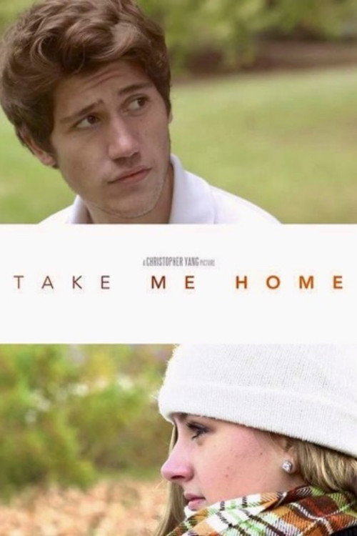 Movie poster for Take Me Home