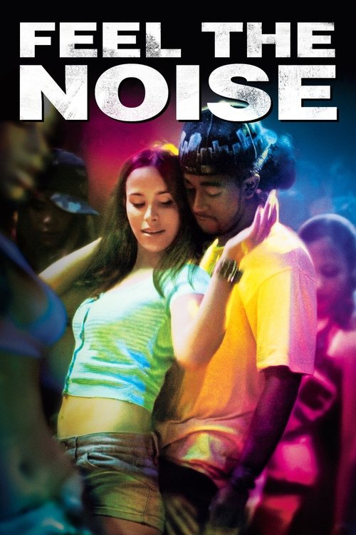 Movie poster for Feel The Noise (2007)