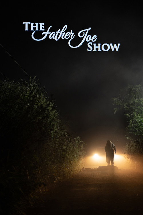 Movie poster for The Father Joe Show