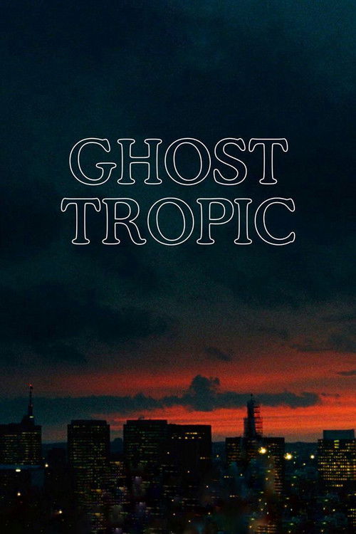 Movie poster for Ghost Tropic (2020)