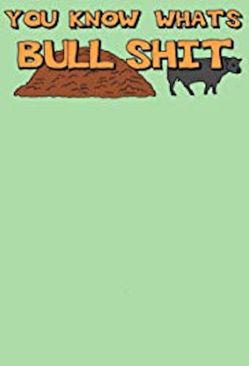Series poster for You Know What's Bullshit? (2007)