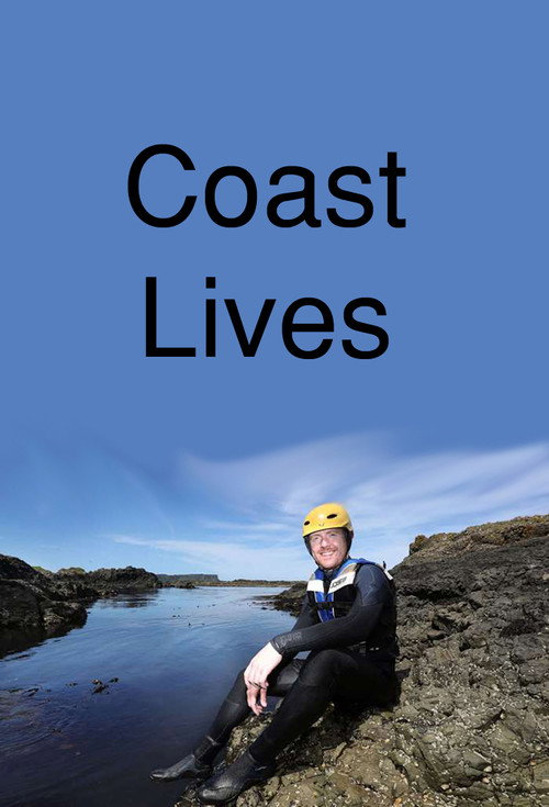 Series poster for Coast Lives (2018)