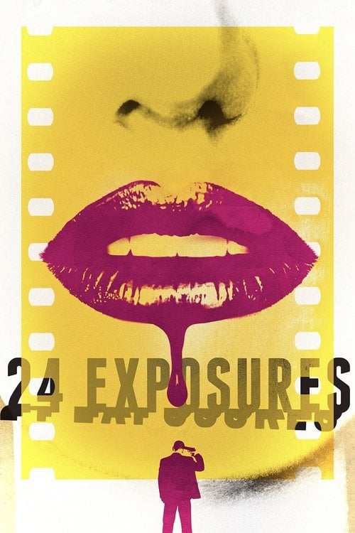 Movie poster for 24 Exposures (2013)