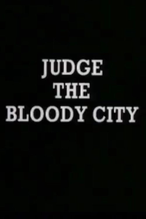 Movie poster for Judge the Bloody City (1975)