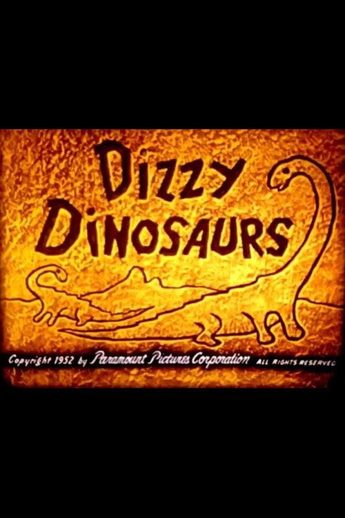 Movie poster for Dizzy Dinosaurs (1952)
