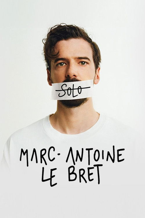 Movie poster for Marc-Antoine Le Bret : Solo (2024)