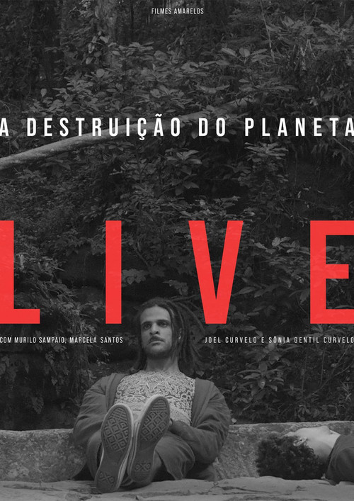 Movie poster for A Destruição do Planeta Live (2021)