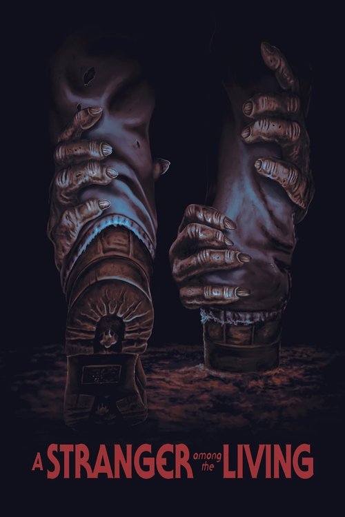 Movie poster for A Stranger Among The Living (2019)