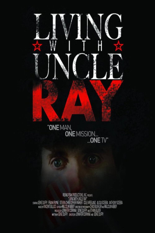 Movie poster for Living with Uncle Ray (2006)