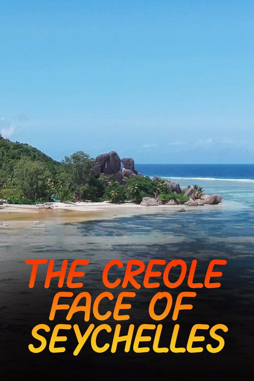 Movie poster for The Creole Face Of Seychelles (2020)