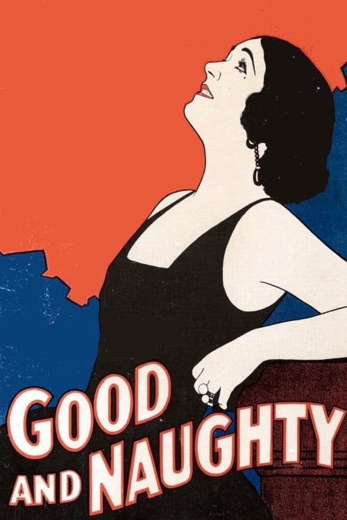 Movie poster for Good and Naughty (1926)